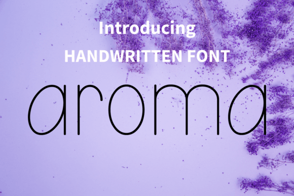 Aroma: A Whimsical Font for Creative Campaigns