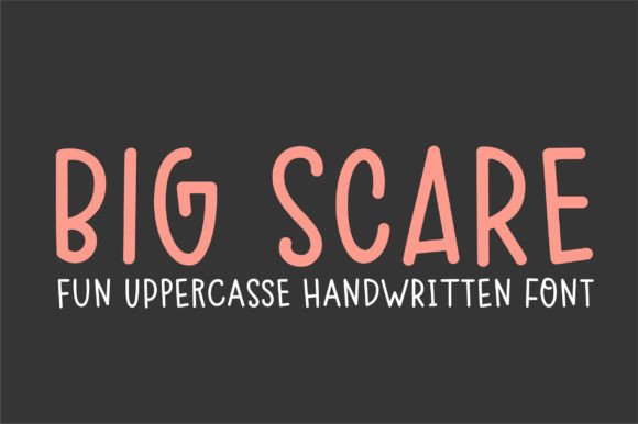 Big Scare: A Playful Handwritten Font for Editorial Design