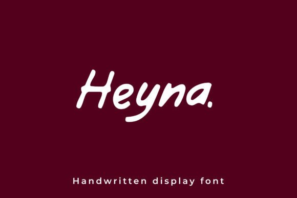 Heyna: The Handwritten Font That Clarifies Your Campaigns